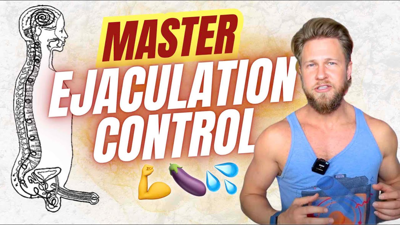 How To Master Ejaculation Control (Even If You Only Last 7 Seconds)