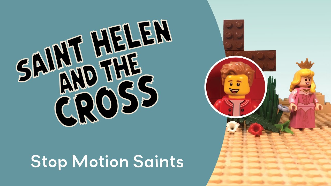 SAINT HELEN AND THE CROSS - Stop Motion Saints