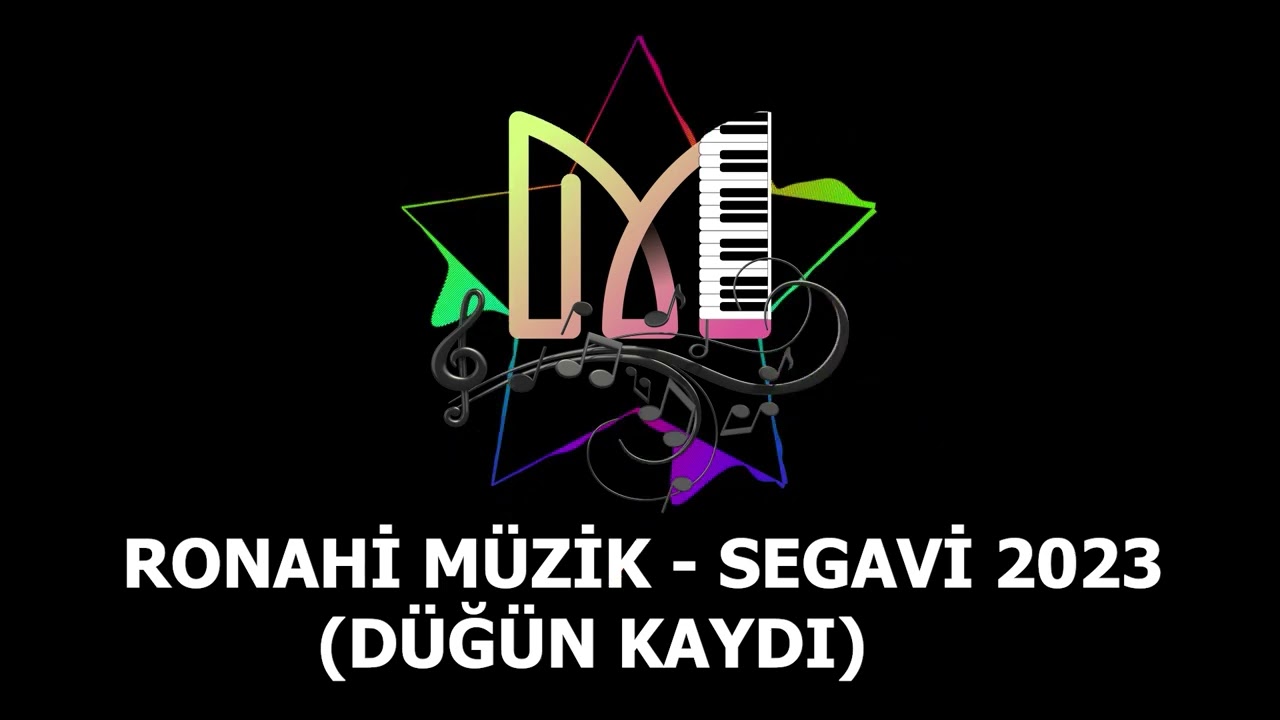 RONAHİ MÜZİK - SEGAVİ 2023 (DÜĞÜN KAYDI)