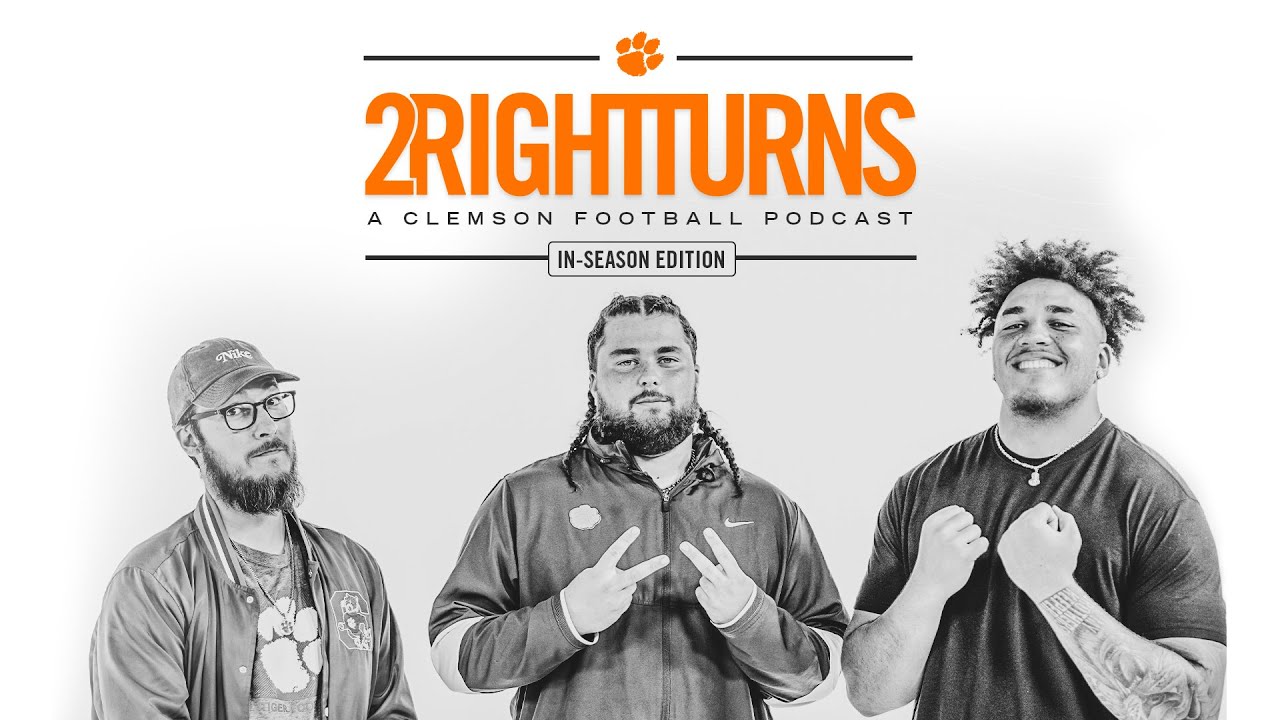 IN-SEASON EPISODE with Tristan Leigh and Ryan Linthicum | 2 Right Turns: A Clemson Football Podcast