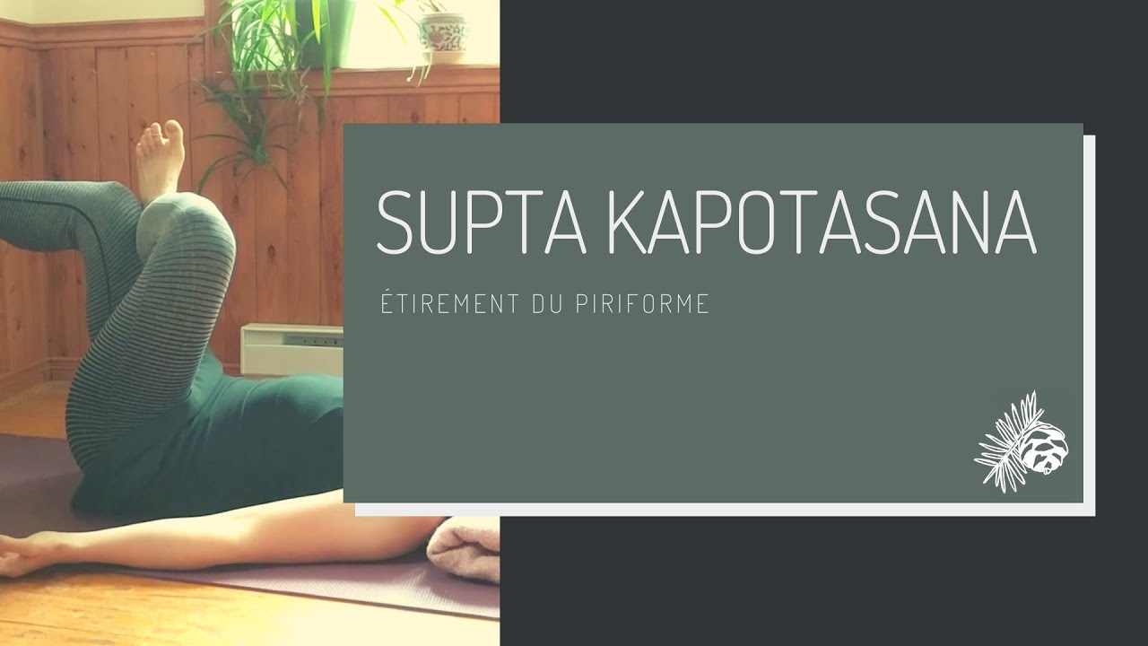 Supta Kapotasana | Étirement du piriforme