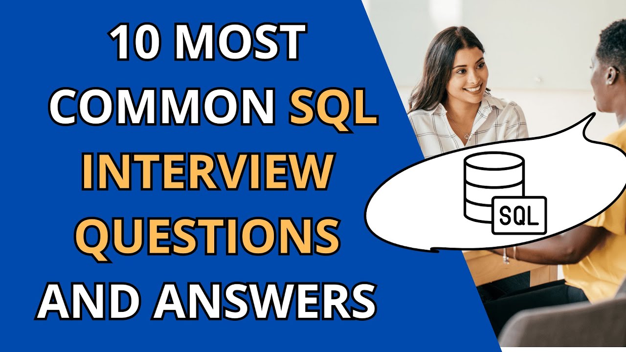 10 Most COMMON SQL Interview Questions and Answers for Beginners | ACE Your SQL Interview