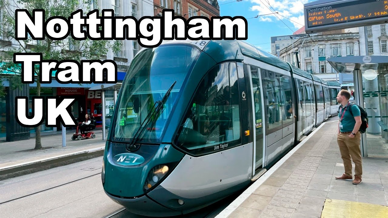 Trams UK! Nottingham’s NET