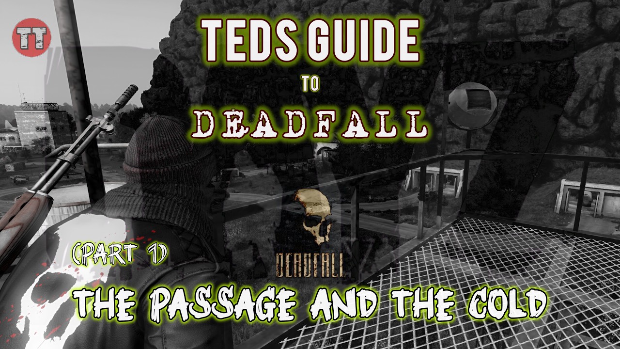 DayZ Deadfall &ndash; Through the Passage & Into the Labyrinth (Full SPOILER Guide Pt. 1)