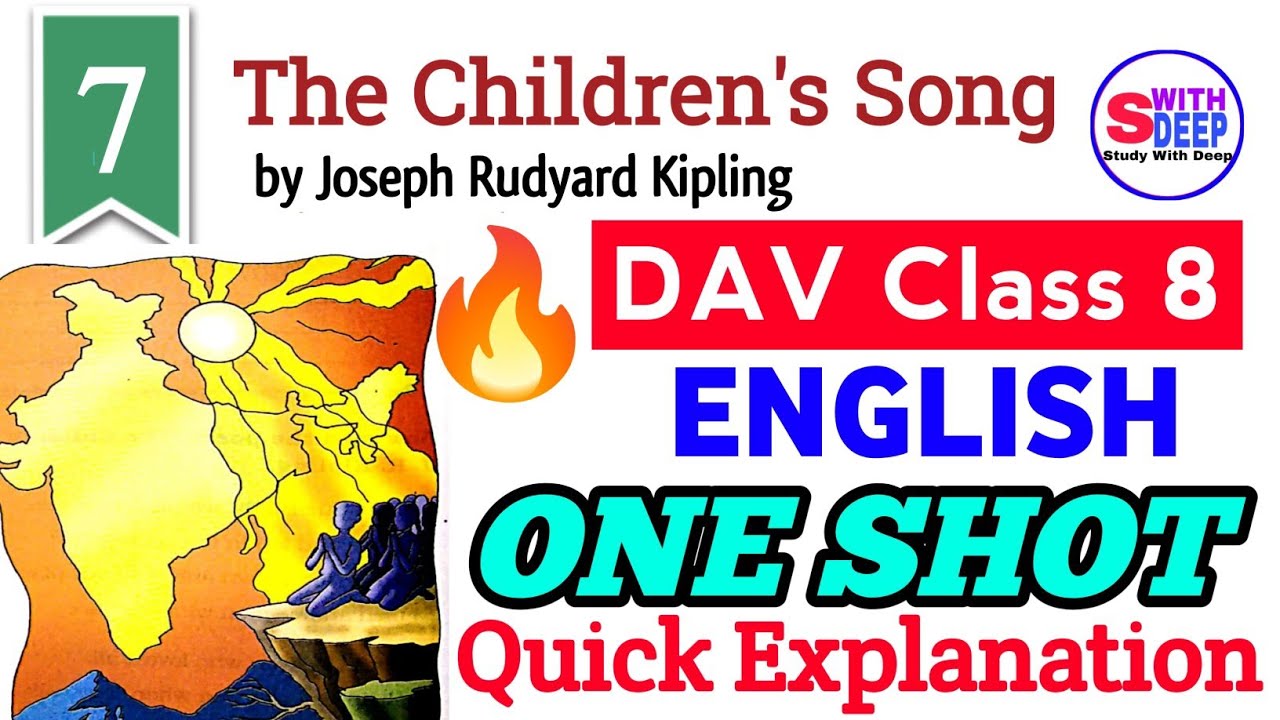 The Children's Song 🔥| Chapter 7 | English | DAV Class 8 | Explanation |