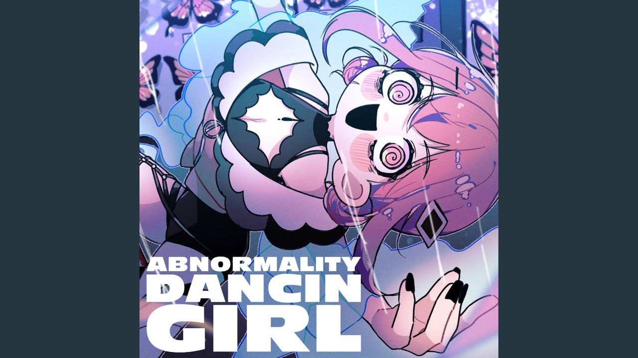 Abnormality Dancin' Girl