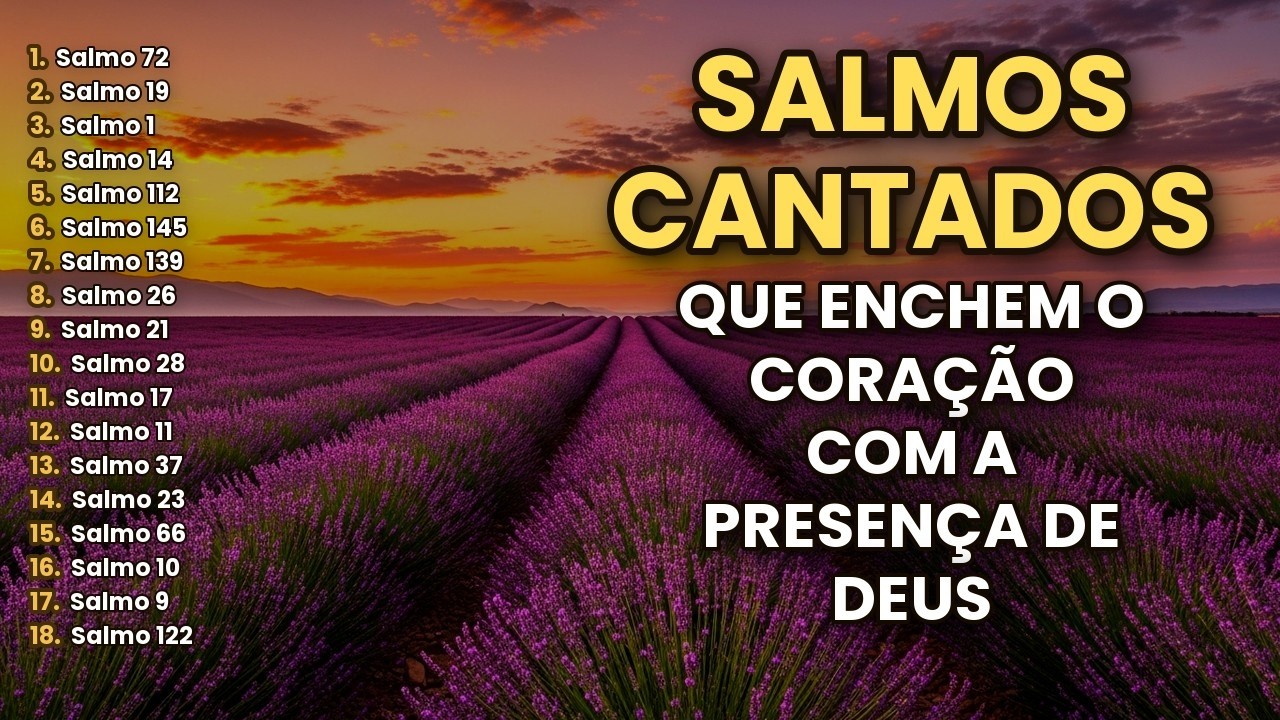 🙏 1 Hora de Salmos Cantados Para Descanso, Paz e Confiança em Deus