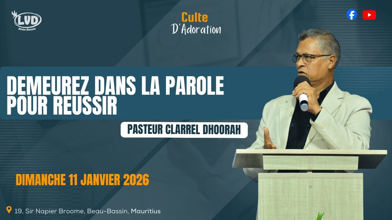 Demeurez dans la Parole pour réussir | Pst Clarrel Dhoorah | Dimanche 11 Janvier 2026