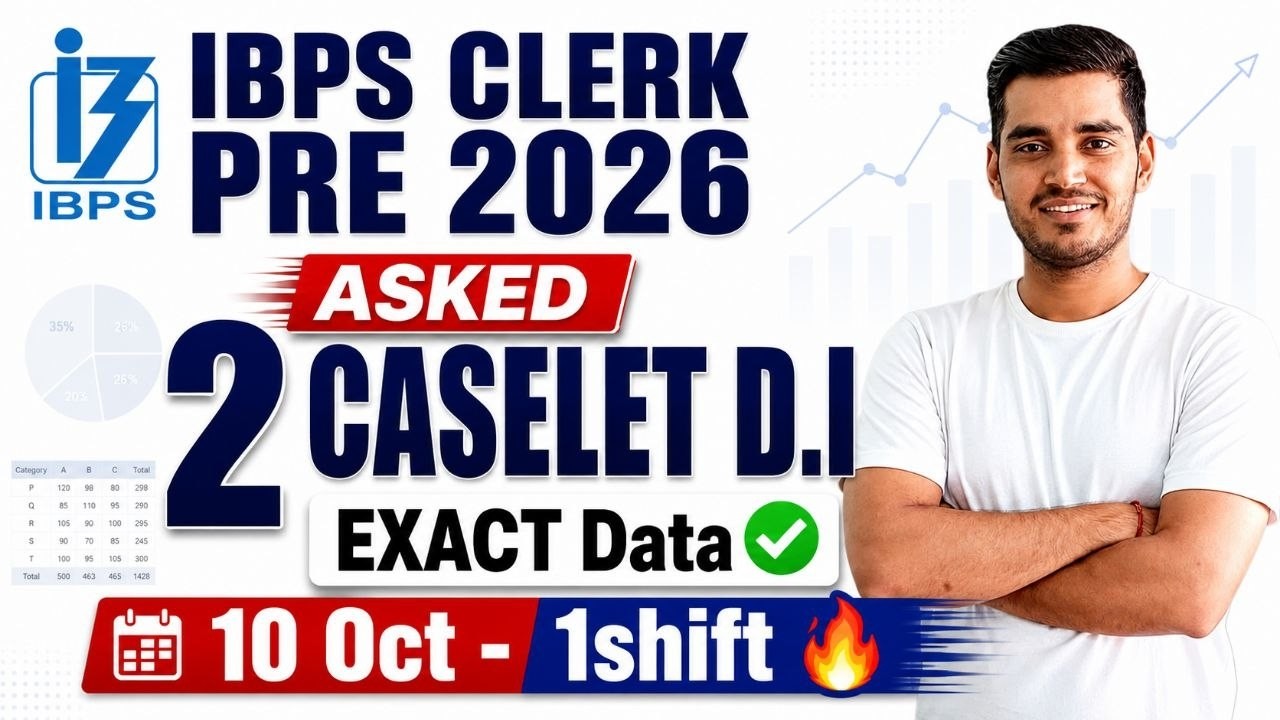 IBPS CLERK 10 Oct (1st Shift) Memory Based 2 CASELET D.I!