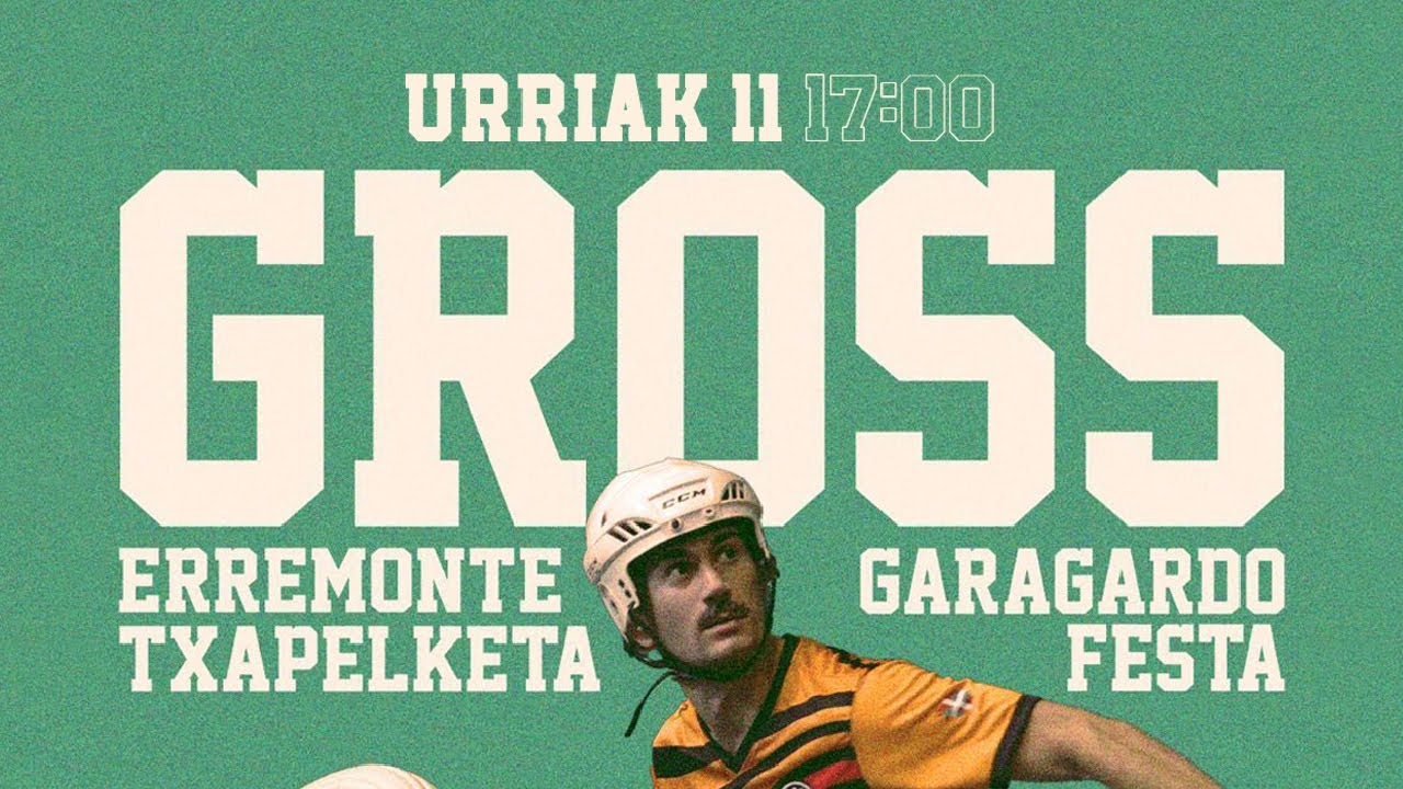 GROSS ERREMONTE JAIALDIA 2025 - Galarreta pilotalekua - ZUZENEAN