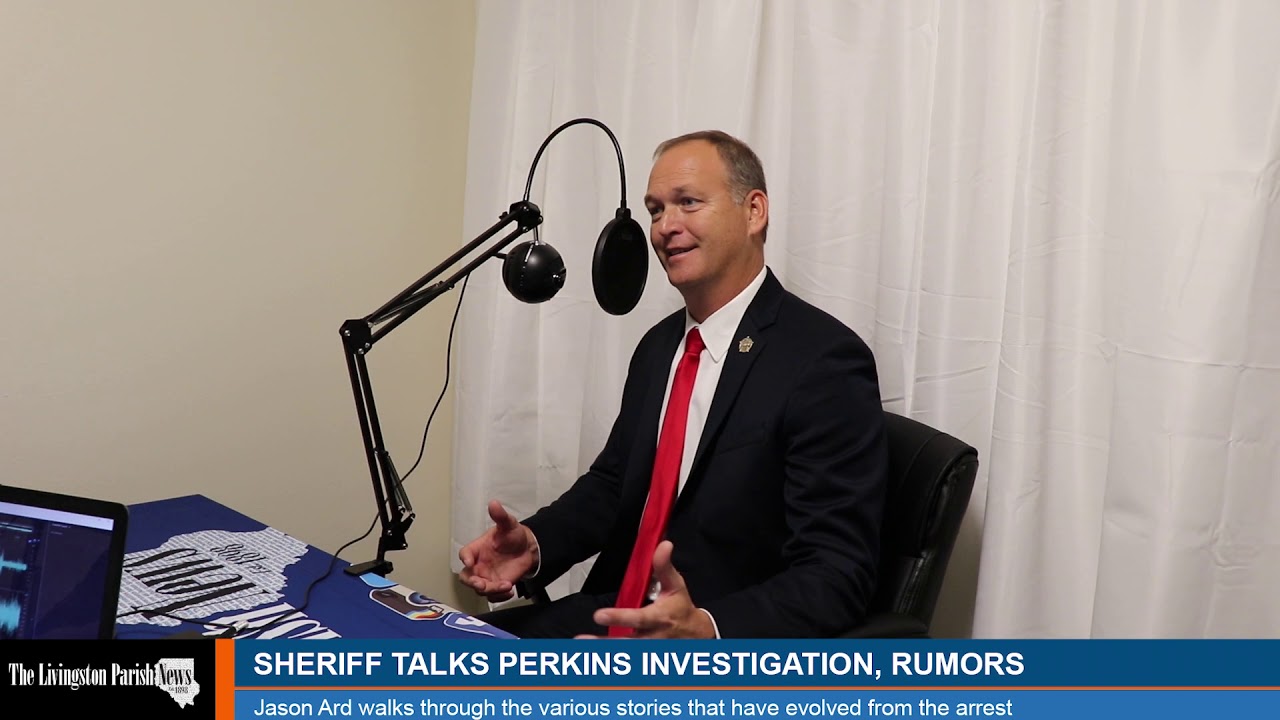 Sheriff Jason Ard talks Perkins' arrest, rumors surrounding