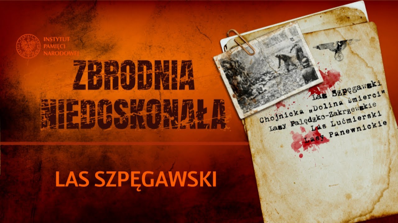 Las Szpęgawski  – cykl Zbrodnia niedoskonała [4/5]