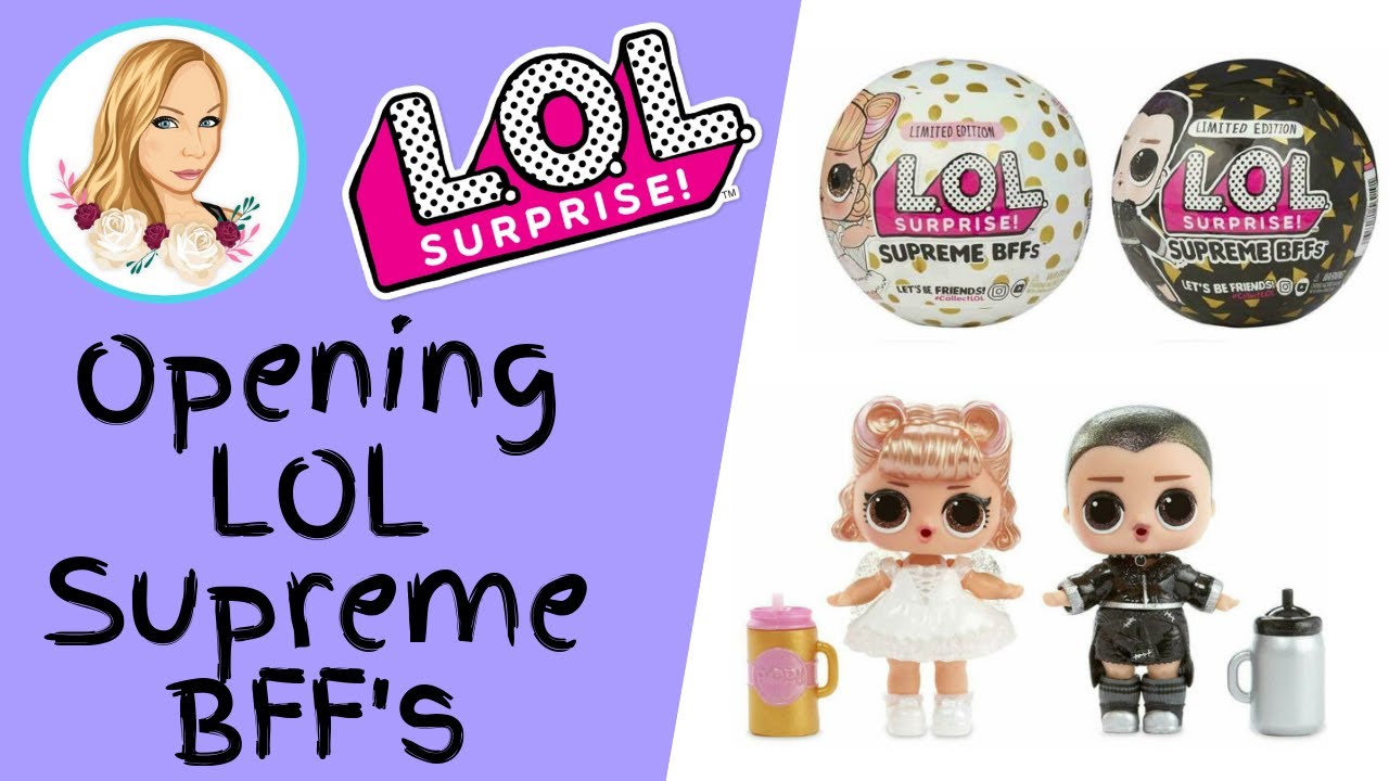 Opening Lace - Part 1 - Supreme BFF - LOL Surprise Limited Edition