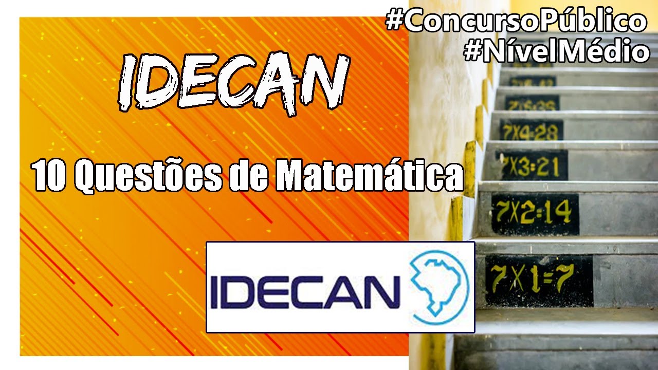 #IDECAN :: 10 QUESTÕES com dicas de Matemática para concurso :: Idecan