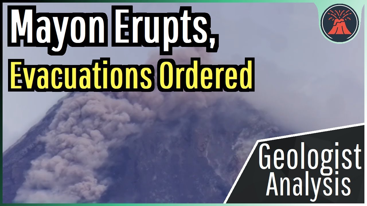 Mayon Volcano Update; New Eruption Occurs, Evacuations Ordered