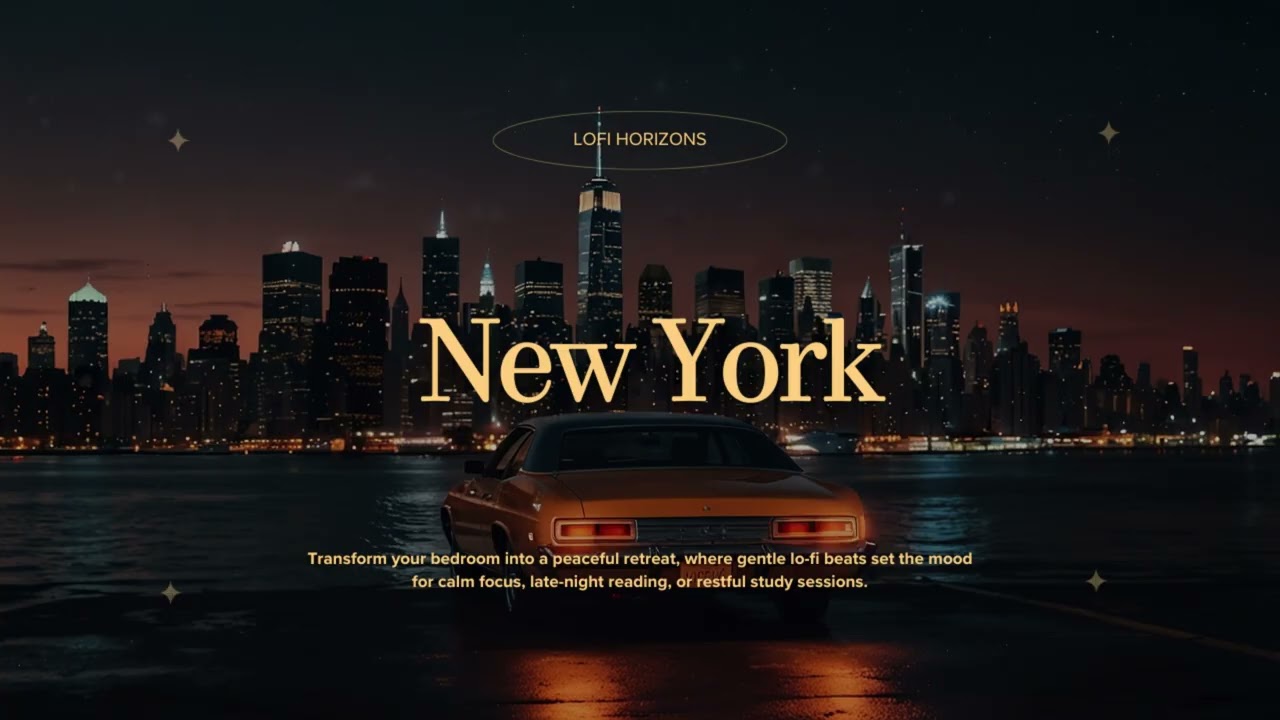 🌉🌌 New York Midnight Lo-fi | Chill Beats for the City That Never Sleeps 🚕🎶