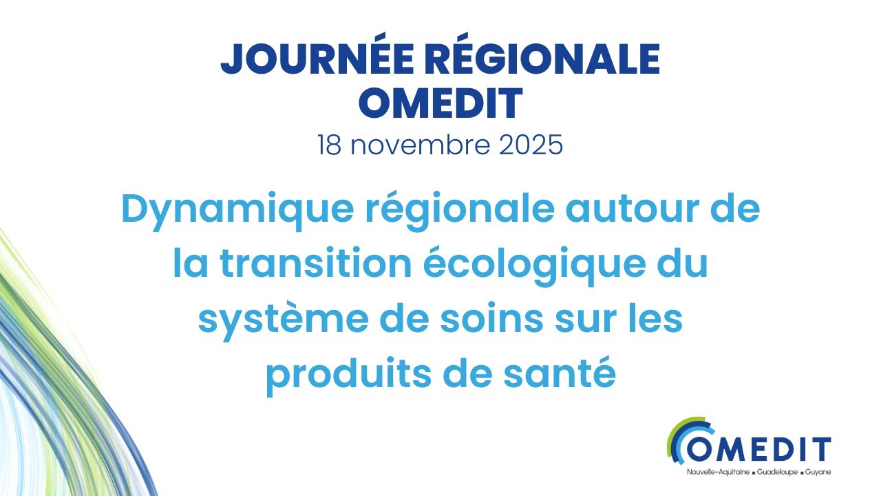 Journée régionale de l’OMEDIT du 18 novembre 2025 – Première partie