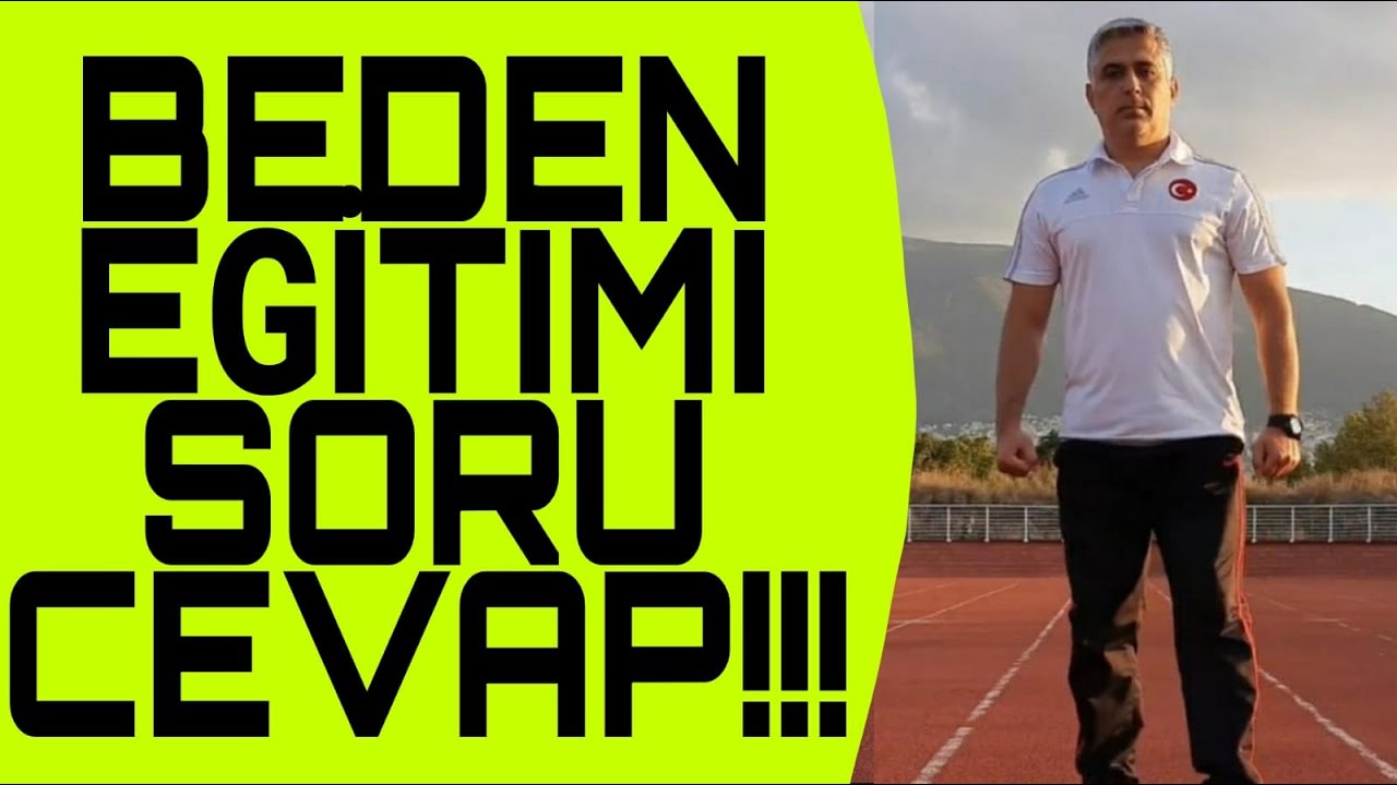 BEDEN EĞİTİMİ SORU CEVAP - BEDEN EĞİTİMİ VE SPOR İLE İLGİLİ KISA TEKRAR