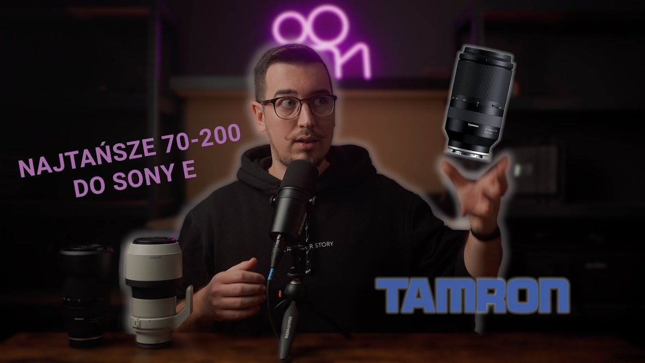 Najtańsze 70-200 do Sony E  - Tamron 70-180 f/2.8 RECENZJA