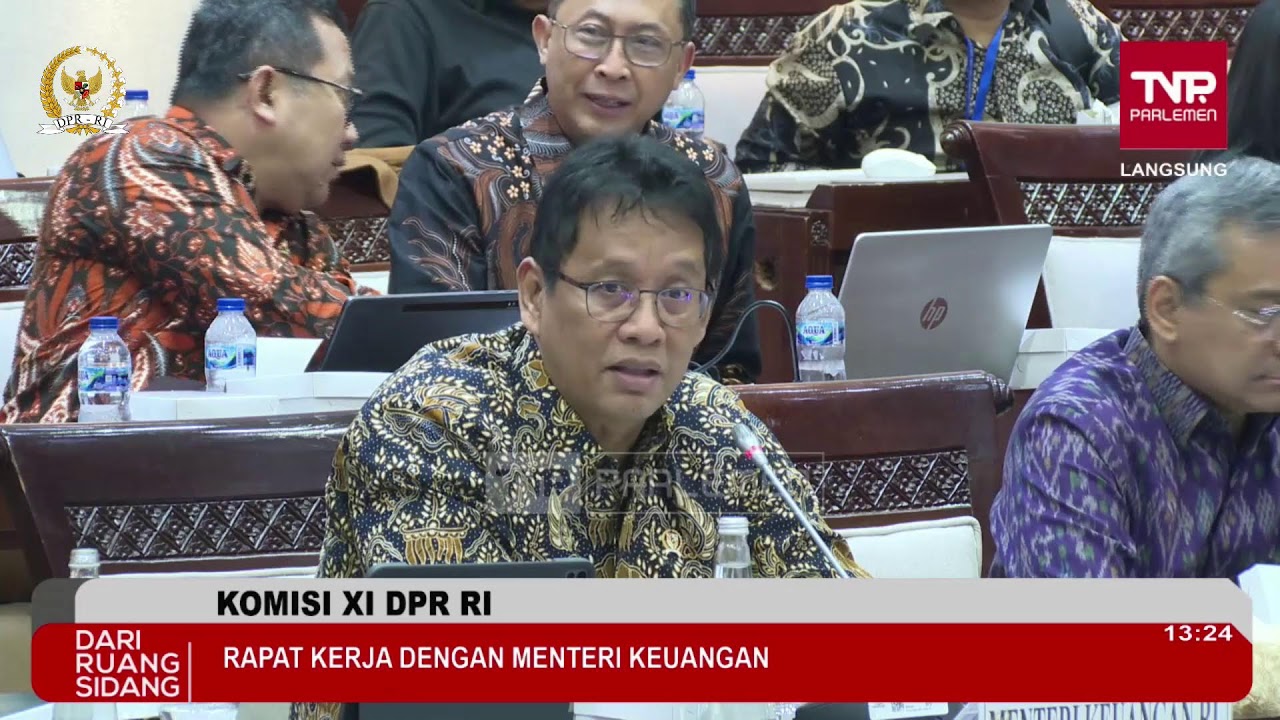 BREAKING NEWS - KOMISI XI DPR RI RAKER DENGAN MENTERI KEUANGAN