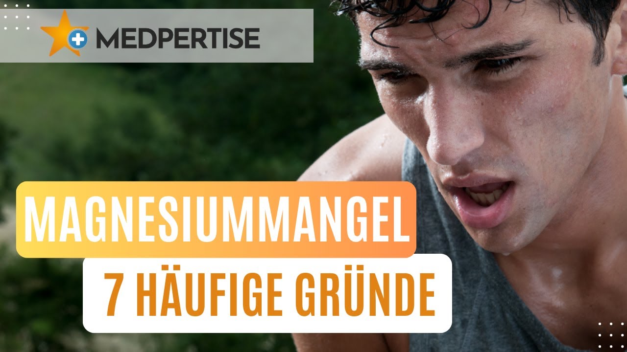 7 h&auml;ufige Gr&uuml;nde f&uuml;r einen Magnesiummangel