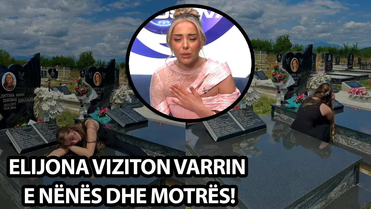 EMOCIONUESE: Elijona VIZITON varrin e nënës dhe motrës! Klodi PRANON pëlqimin, KONFLIKT me të dashur