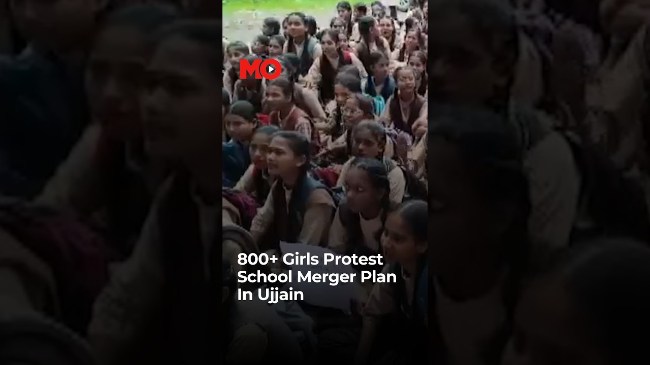 800+ Girls Protest School Merger Plan In Ujjain | Mo of Everything