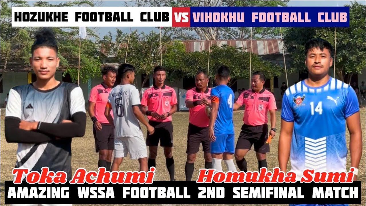 Vihokhu fc 🆚 Hozukhe fc || Amazing 2nd semifinal match || 27th editions WSSA at Pihekhu village 
