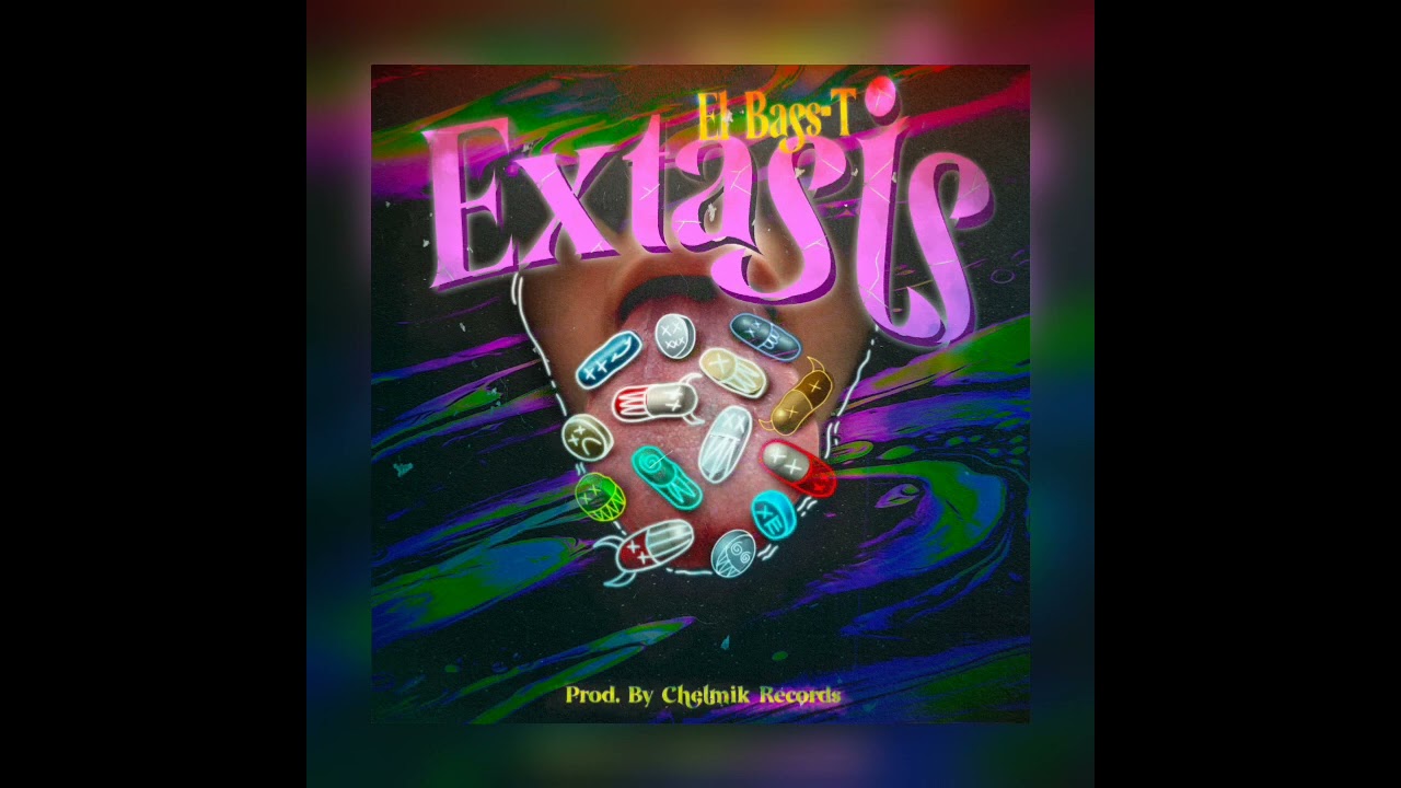 Extasis - El Bass-T (Prod. By Chelmik R&eacute;cords) 2021