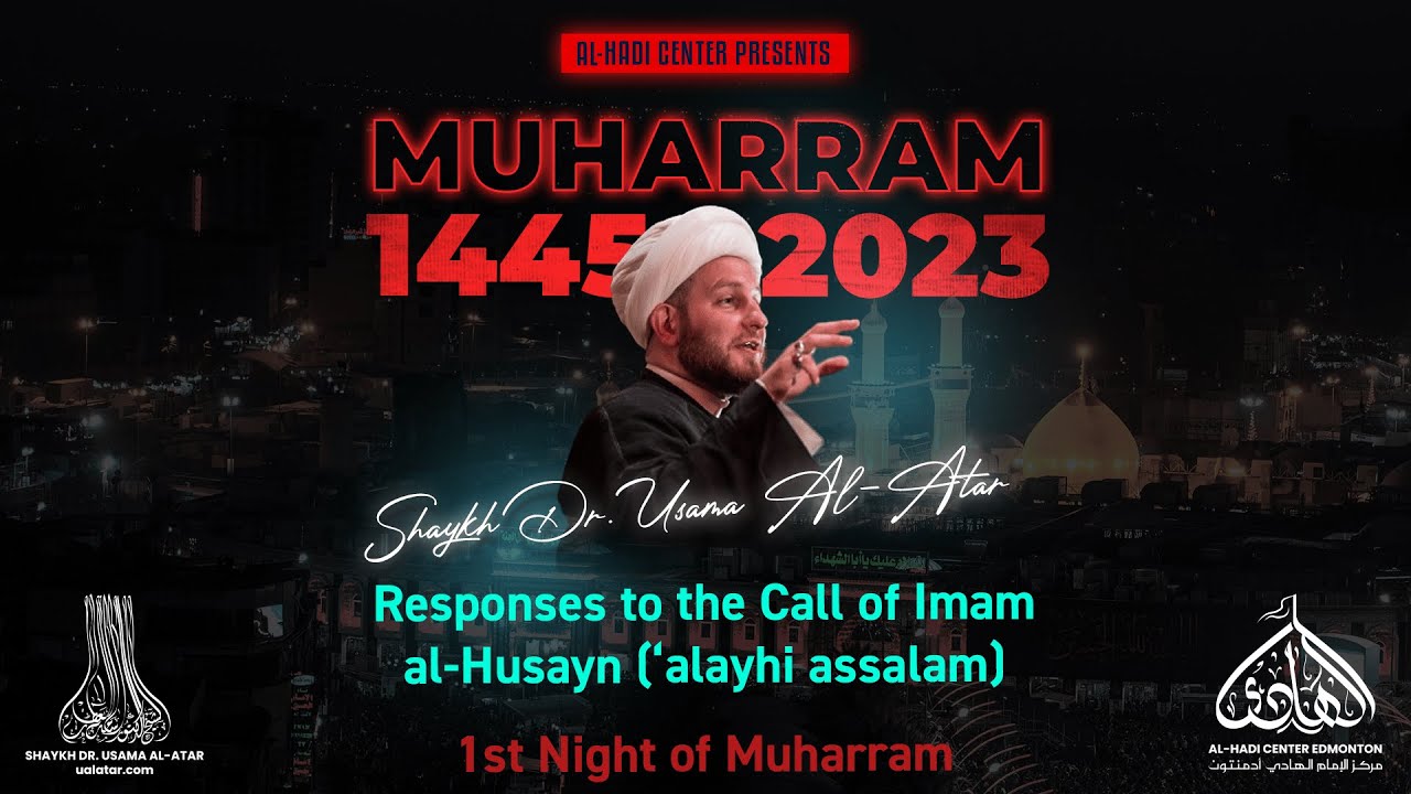 1st Night of Muharram by Shaykh Dr. Usama Al-Atar