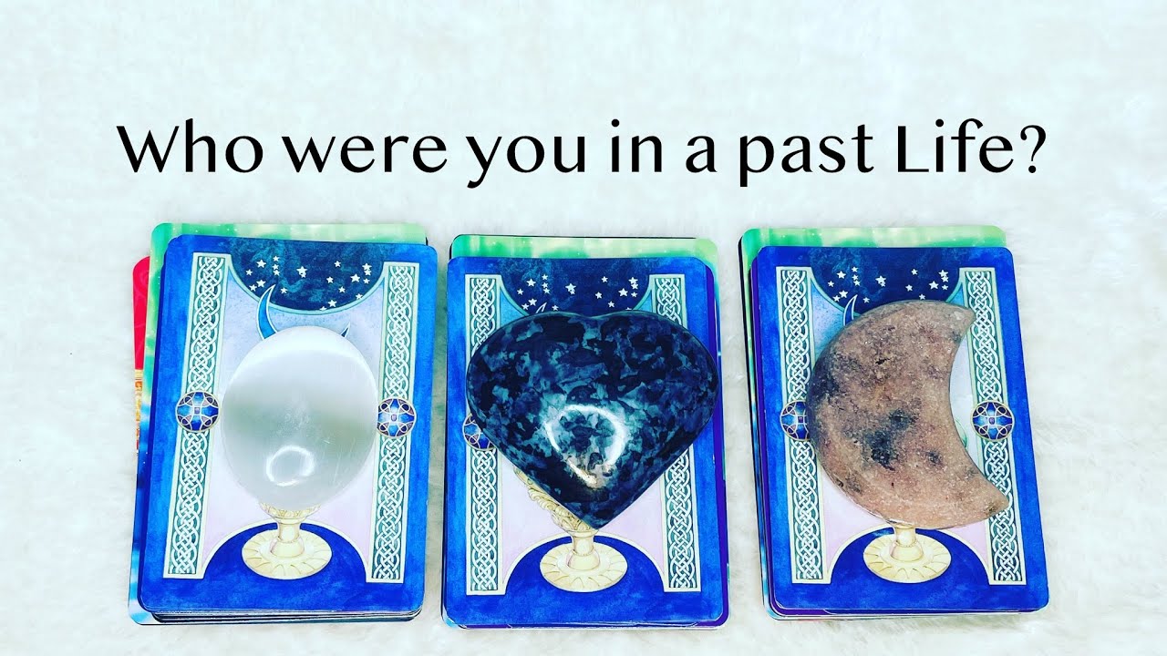 Timeless Pick a Card Reading: Who were you in a Past Life? 🔮🔮
