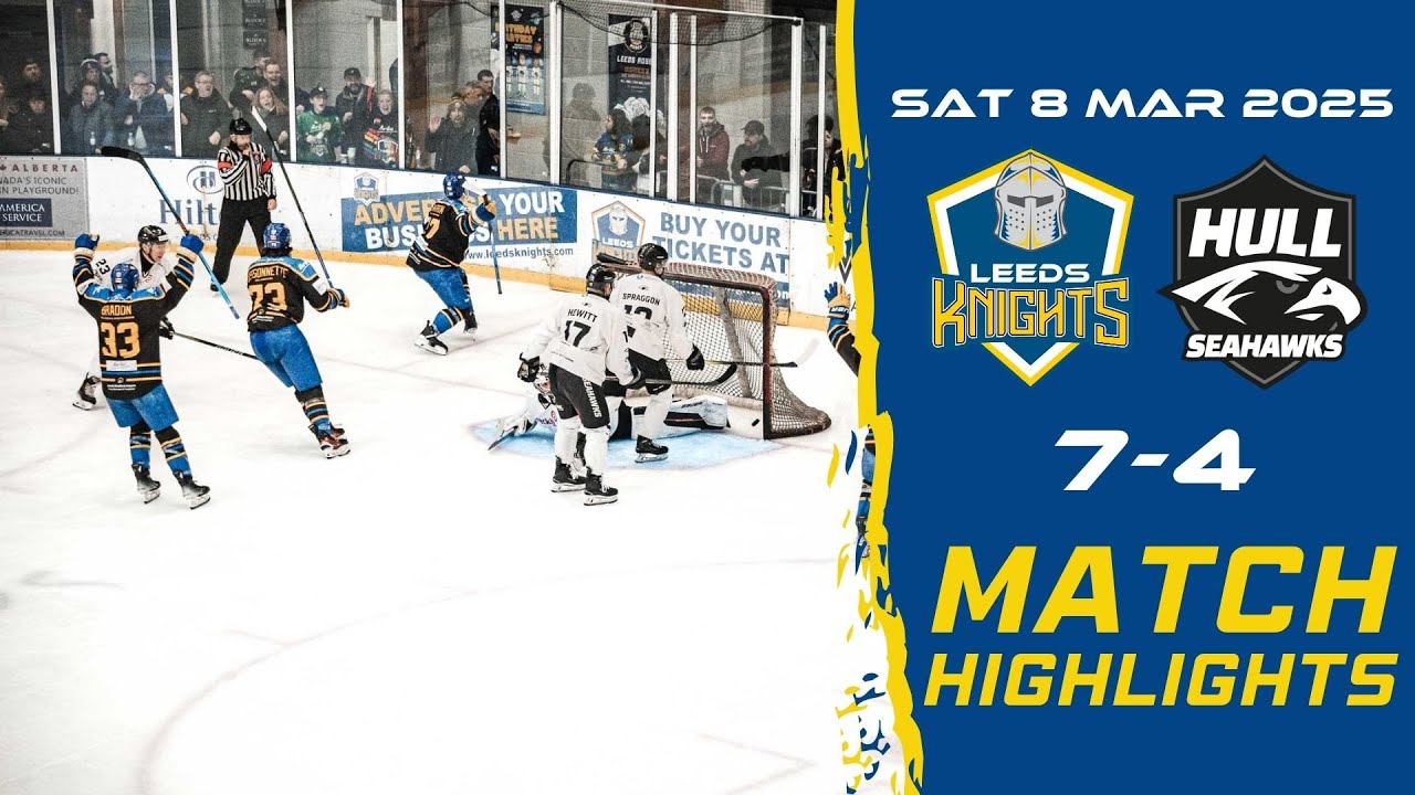 Leeds Knights 7-4 Hull Seahawks | Planet Ice NIHL National League | Saturday 8th March 2025