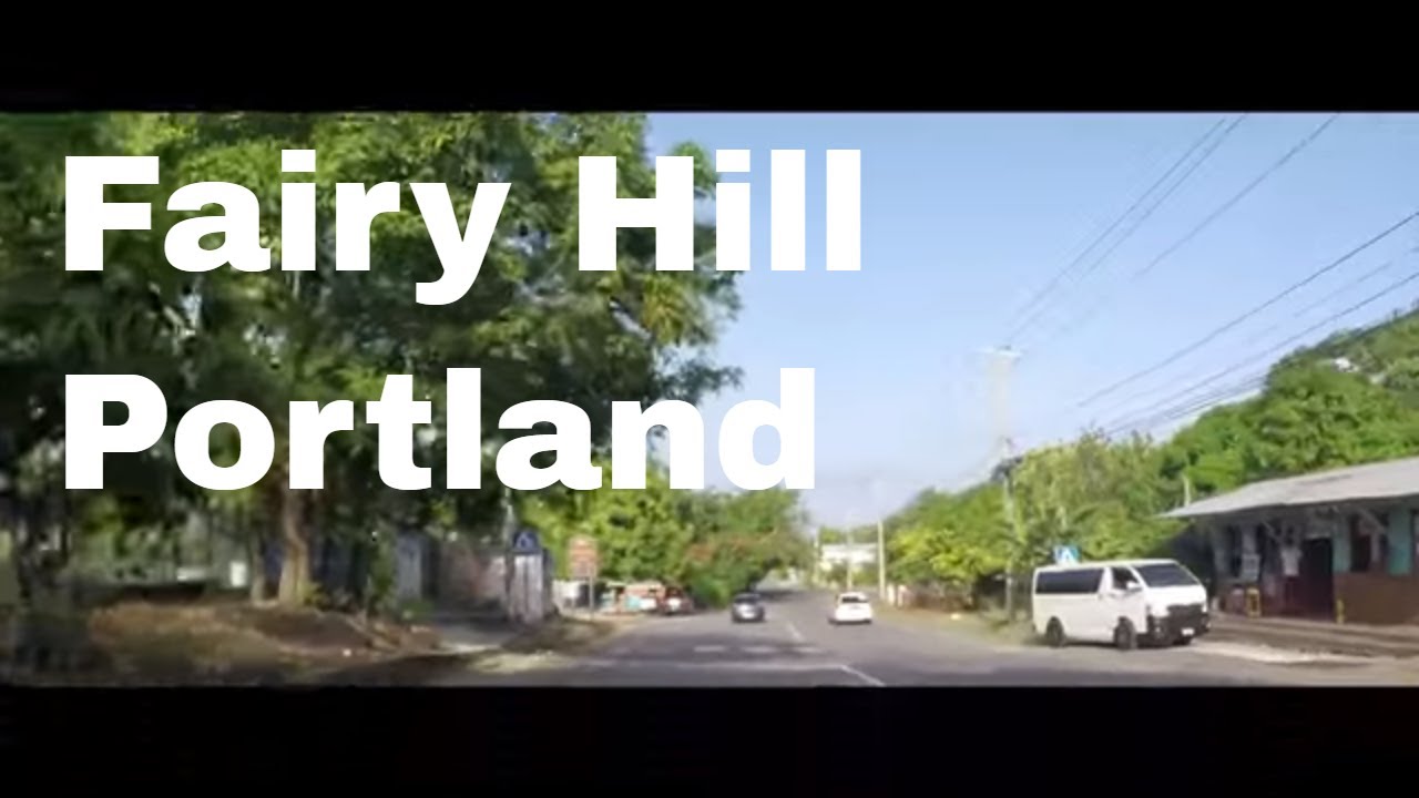 Fairy Hill, Portland, Jamaica