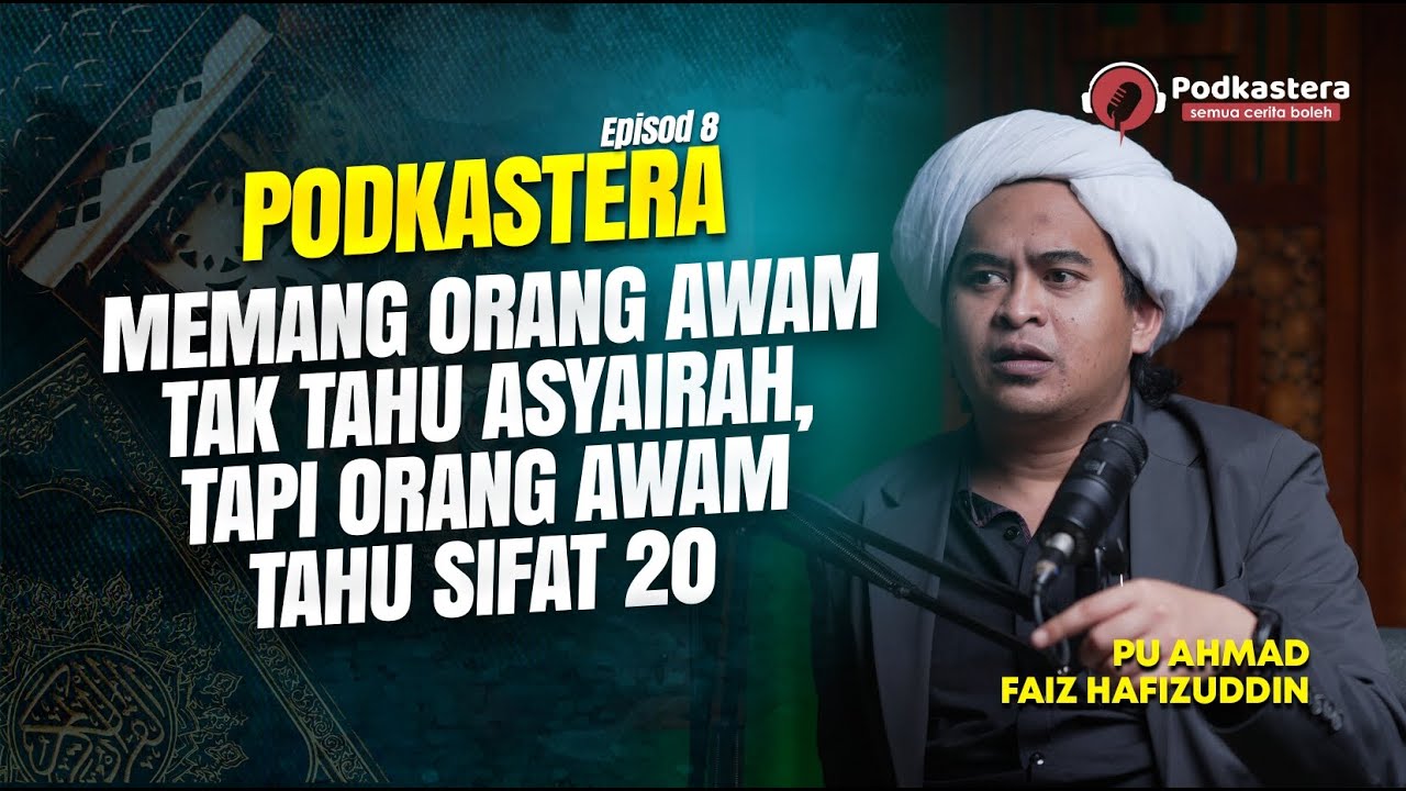 PODKASTERA [EPS 8: BHG 2]: Betulkah ILMU SIFAT 20 Ambil dari FALSAFAH YUNANI?
