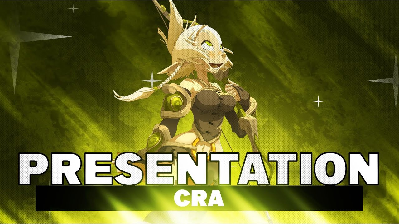 [WAKFU] CHOISIR SA CLASSE -  Présentation CRA