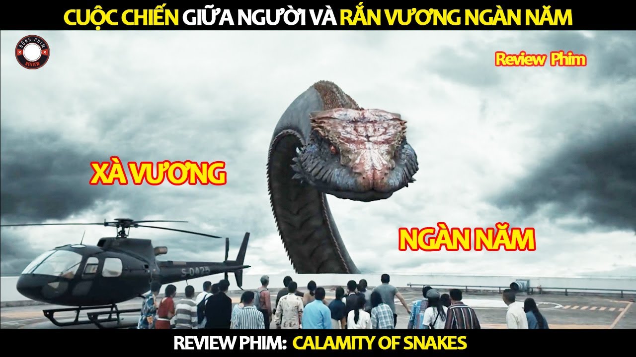 [Review Phim] Cuộc Chiến giữa Con người Và Rắn Vương Nghìn Năm