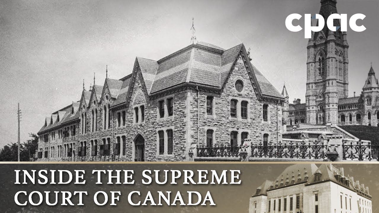History and Evolution | Inside the Supreme Court of Canada – 150 Years of the Highest Court
