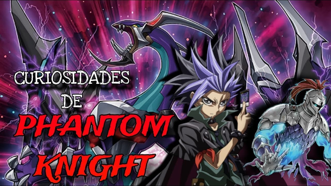 Curiosidades de THE PHANTOM KNIGHT / Dr Yusei