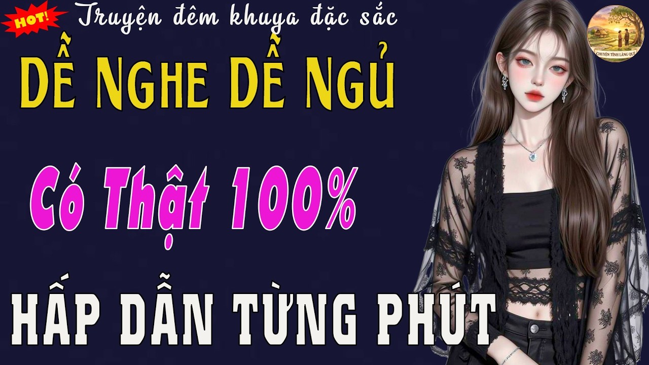 Nghe Cả Đêm Không Chán -  Tiểu Thuyết Đêm Khuya Việt Nam #doctruyendemkhuya