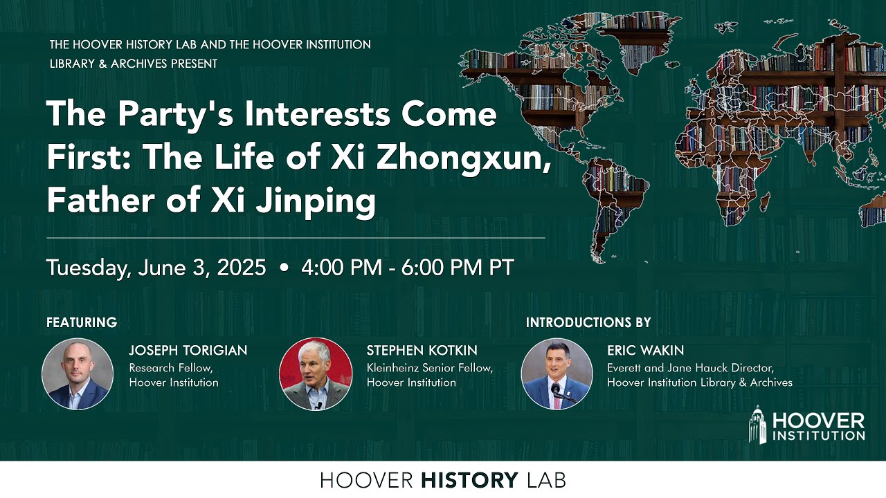 The Party's Interests Come First: The Life Of Xi Zhongxun, Father Of Xi Jinping | Hoover Institution