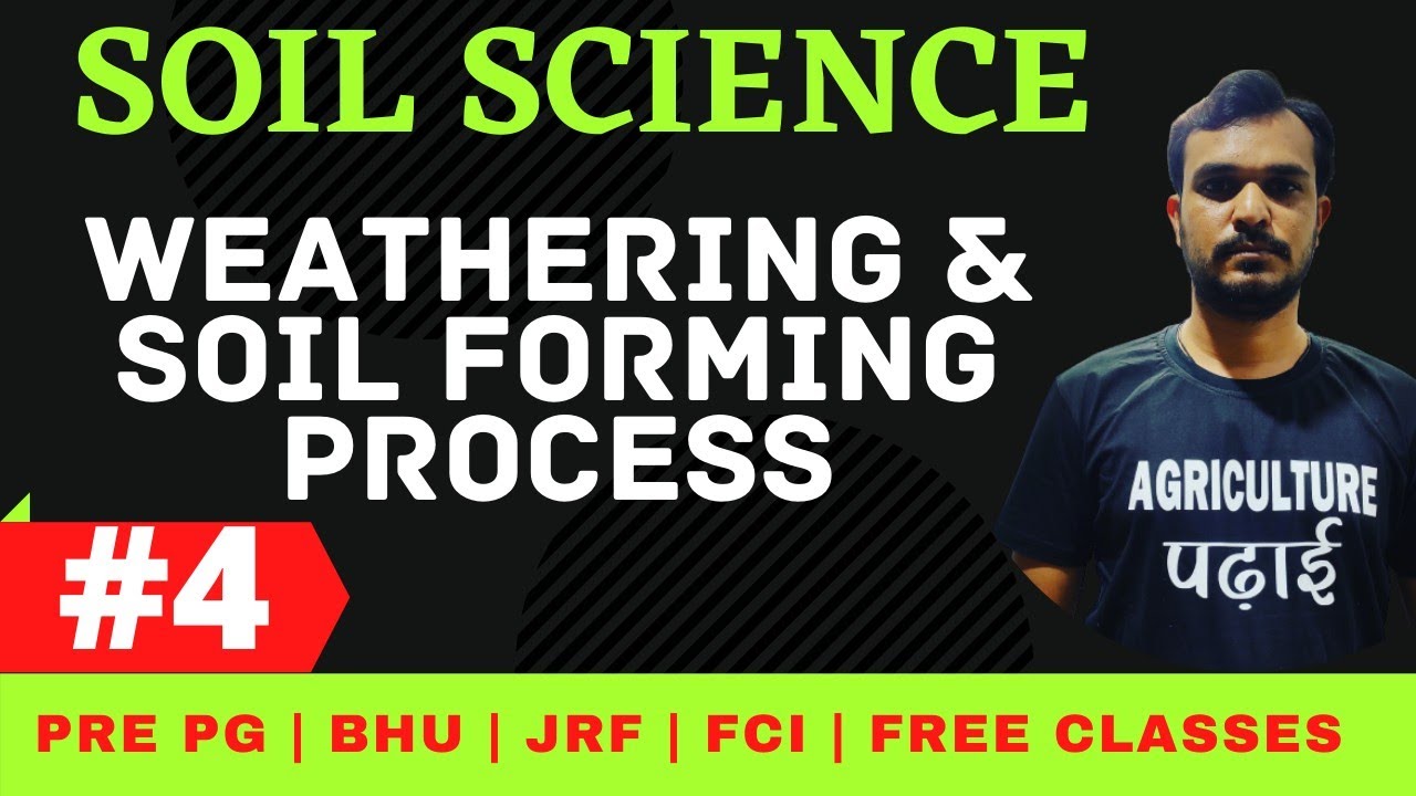 #4 | Weathering and Soil Forming Process | Demo IBPS AFO 2021-22 | Free Classes | Pre PG | BHU | JRF