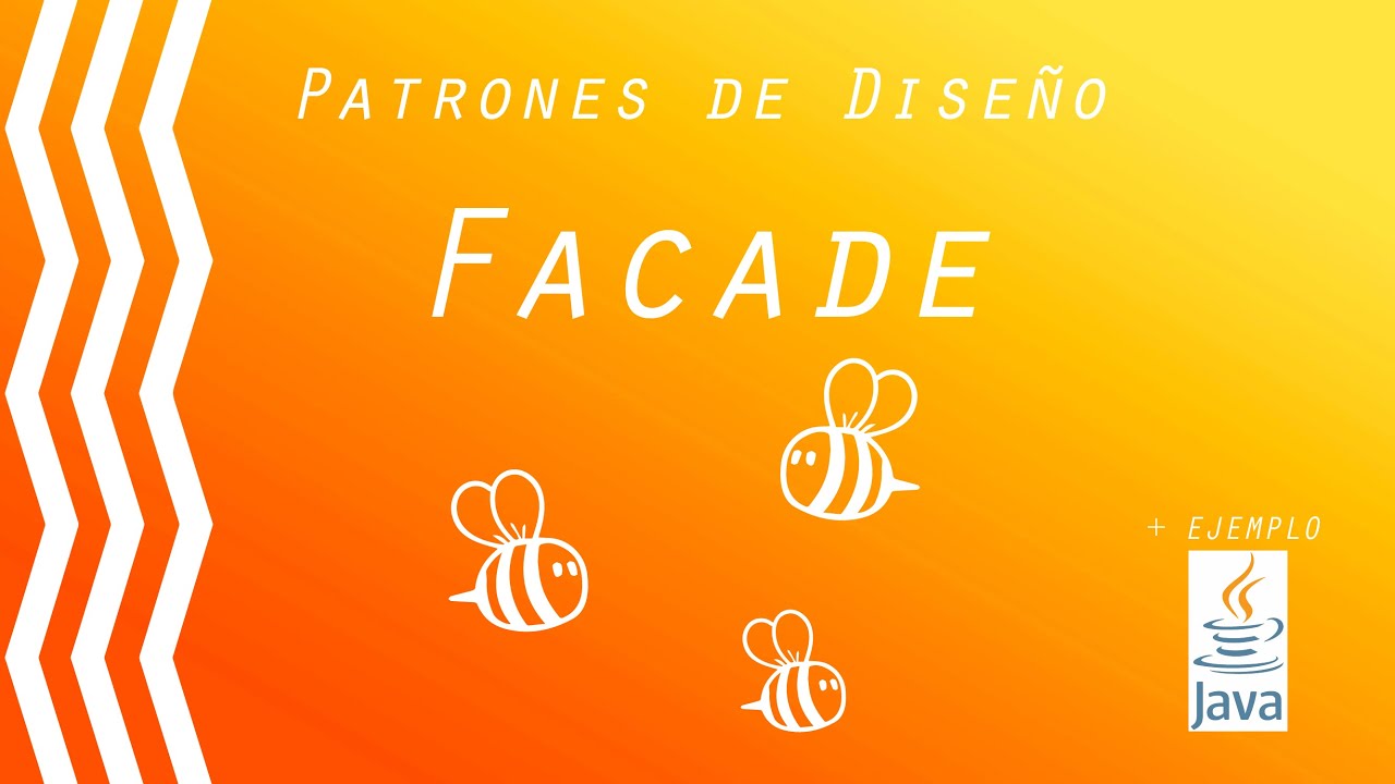 Facade - Patrones de Diseño + Ejemplo en JAVA