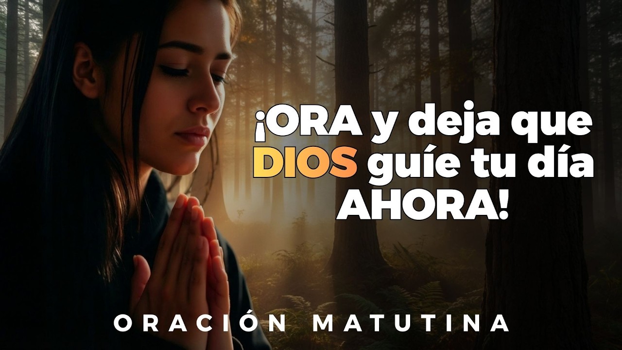 Empieza o dia com Deus e vença toda batalha HOY | Oración de la Mañana