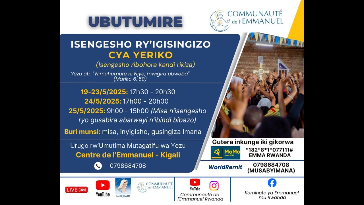 UMUNSI WA 3: ISENGESHO RY'IGISINGIZO CYA YERIKO (21/5/2025, 17h30-20h30) Centre de l'Emmanuel Kigali