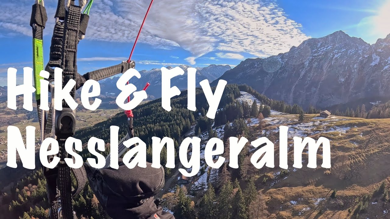 Paragleiten - Hike and Fly Nesslangeralm, Kuchl (O)