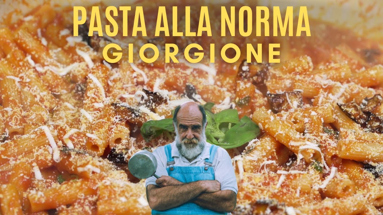 PASTA ALLA NORMA - Le ricette di Giorgione