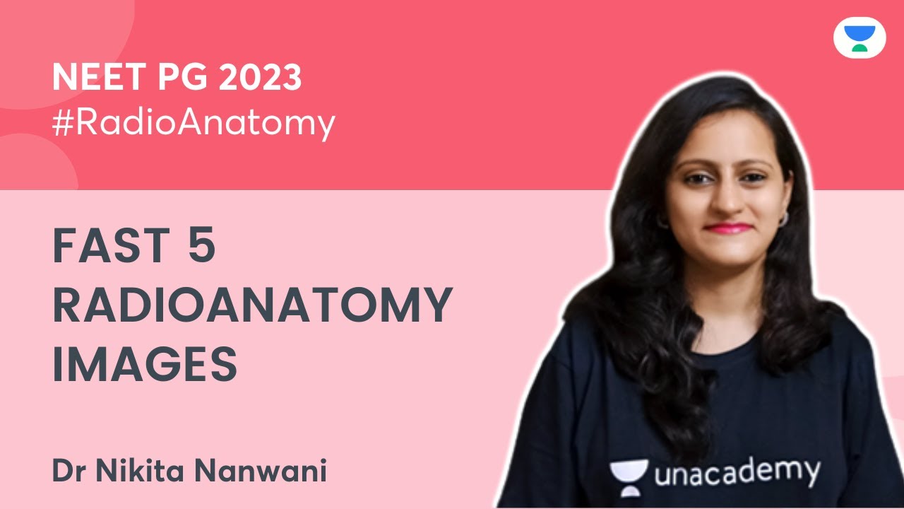 NEET PG 2023 | RadioAnatomy Fast 5 Images | Dr. Nikita Nanwani