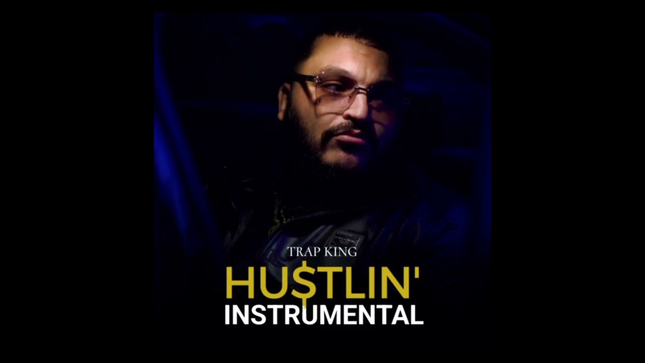 Trap King - Huslin’ (Instrumental Officiel)