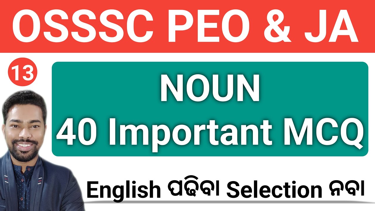 40 Important MCQ || Noun || English Class || OSSC PEO & JA || By Sunil Sir