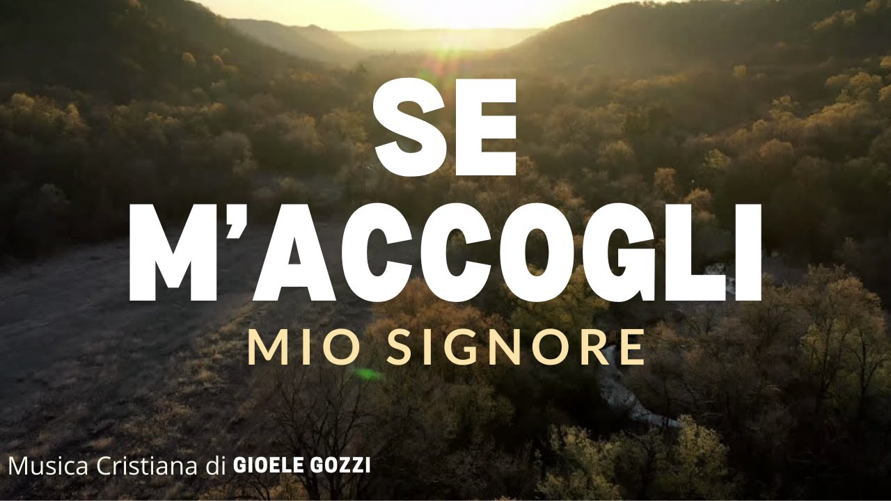 SE M'ACCOGLI - Il canto dell’anima